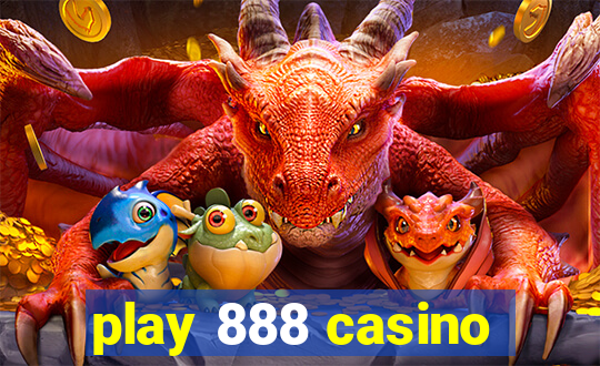 play 888 casino