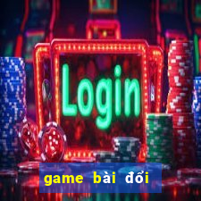 game bài đổi thẻ uy tín