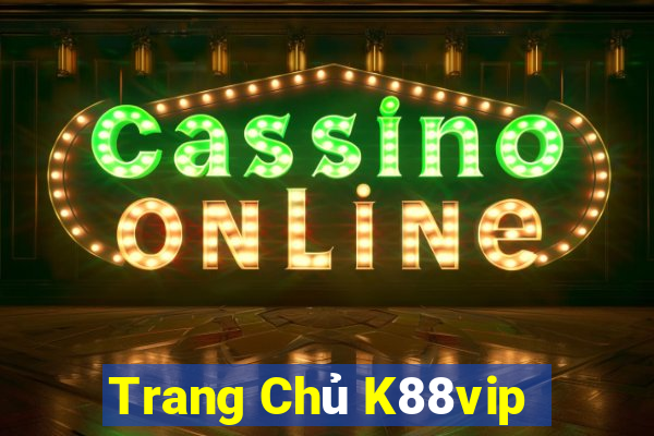 Trang Chủ K88vip