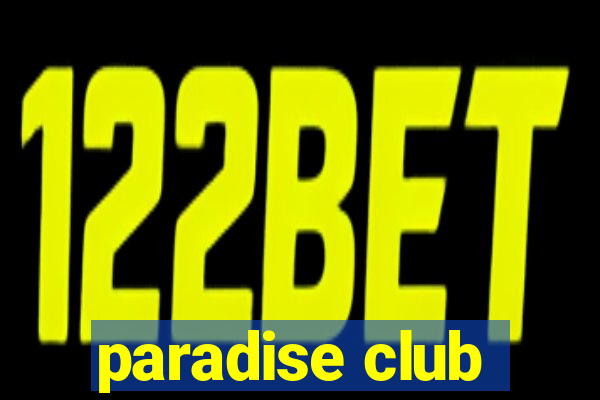 paradise club