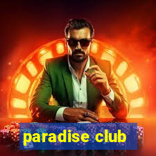 paradise club