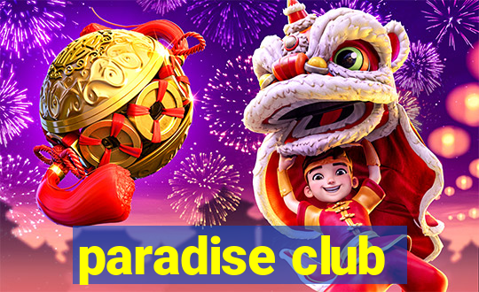 paradise club