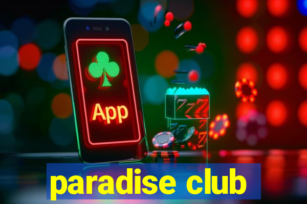 paradise club