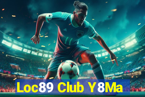 Loc89 Club Y8Ma