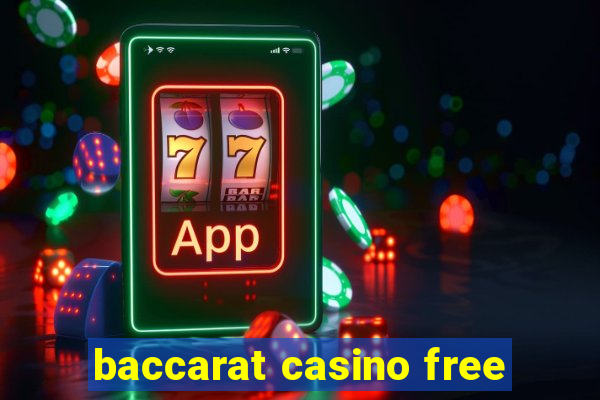 baccarat casino free