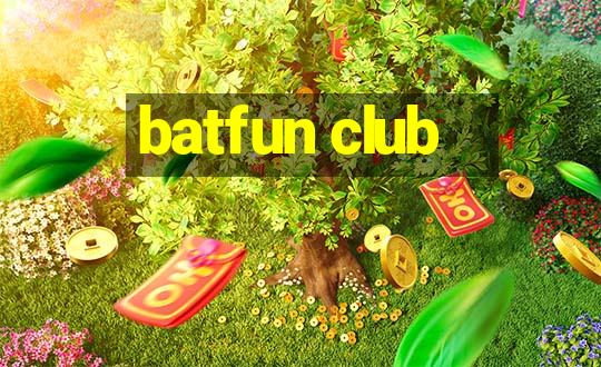 batfun club