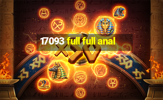 17093 full full anal