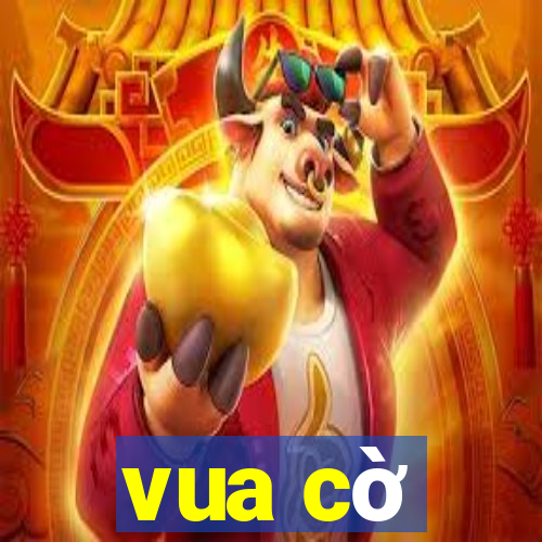 vua cờ