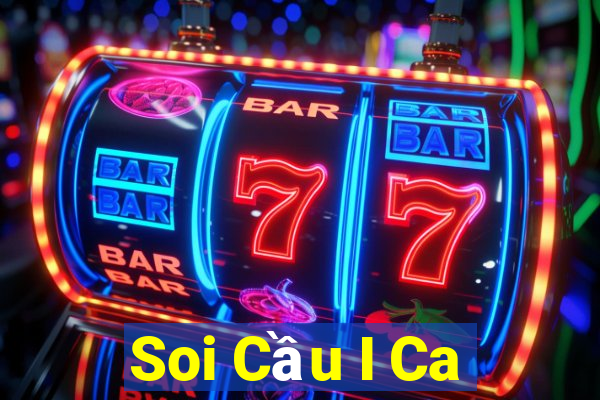 Soi Cầu I Ca