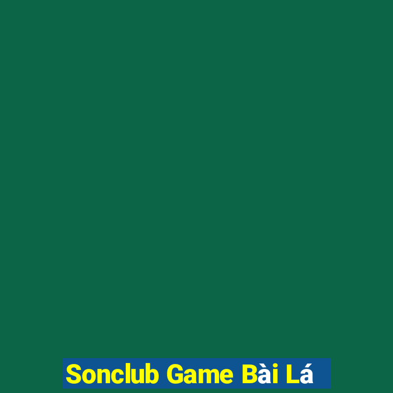 Sonclub Game Bài Lá