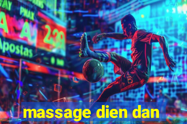 massage dien dan