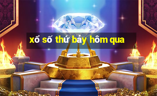 xổ số thứ bảy hôm qua