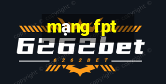 mạng fpt