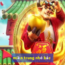 miền trung nhớ bác