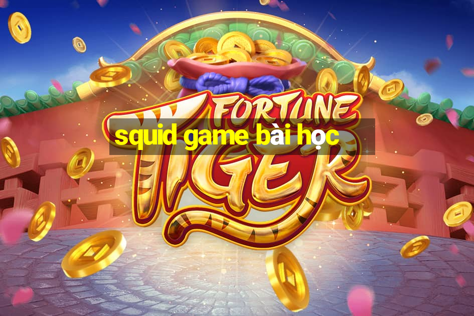 squid game bài học