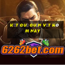 kết quả quần vợt hôm nay