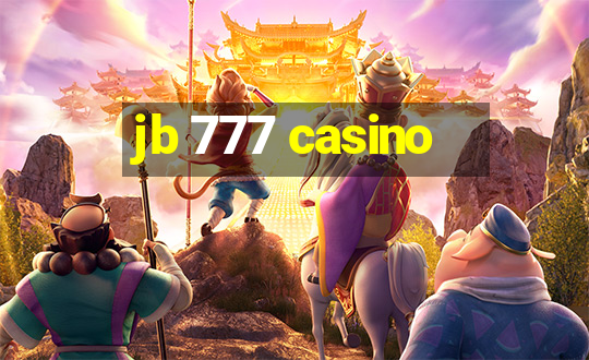 jb 777 casino