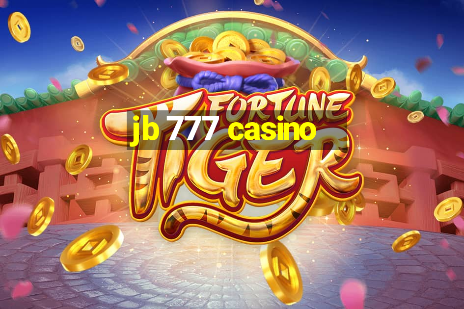 jb 777 casino