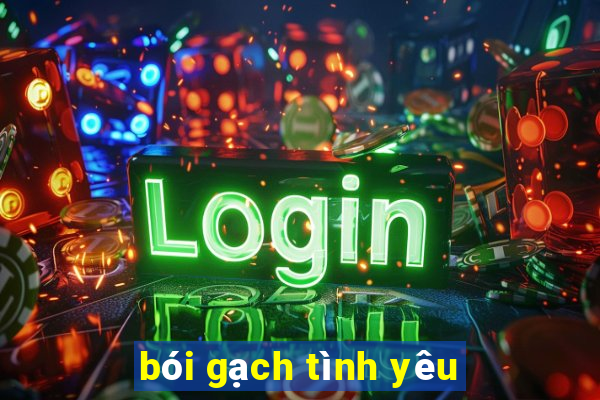 bói gạch tình yêu