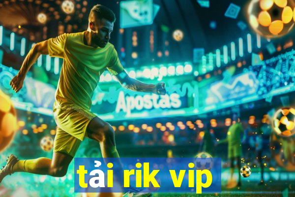 tải rik vip