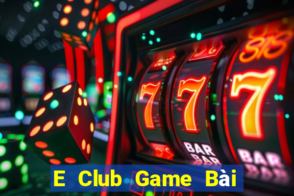 E Club Game Bài Mậu Binh