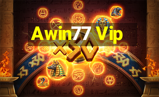 Awin77 Vip