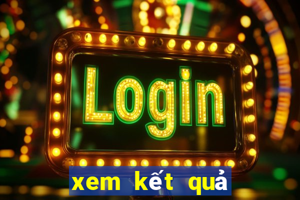 xem kết quả xổ số miền trung hôm nay