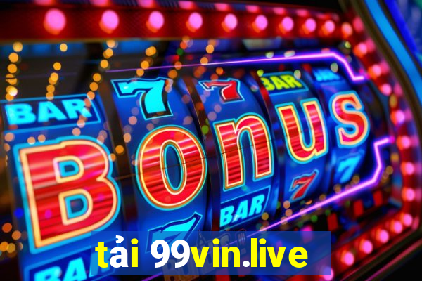 tải 99vin.live