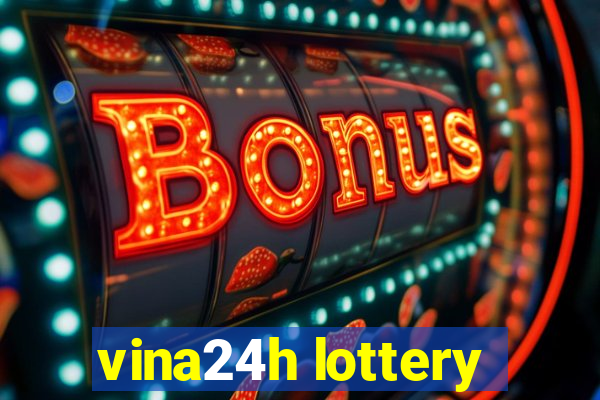 vina24h lottery