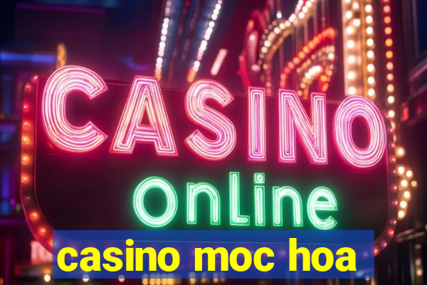 casino moc hoa