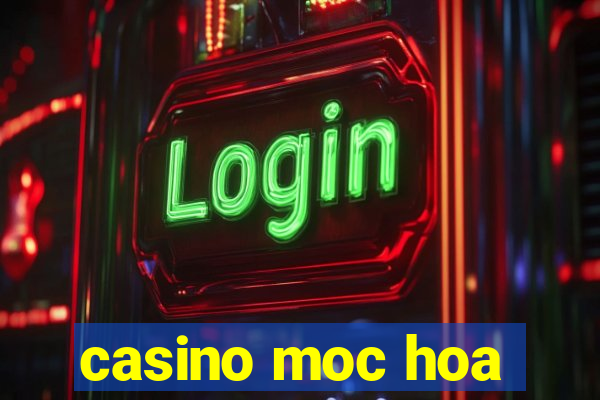 casino moc hoa