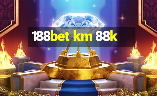 188bet km 88k