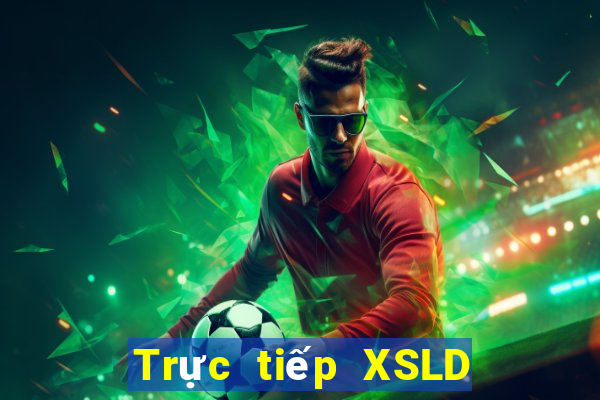 Trực tiếp XSLD ngày 5