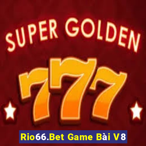 Rio66.Bet Game Bài V8