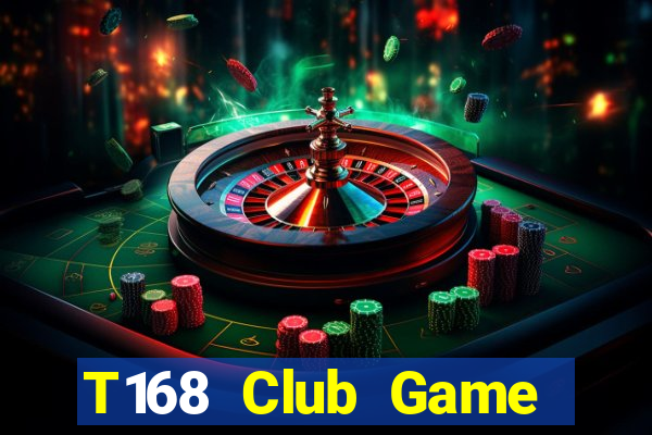 T168 Club Game Bài Online Miễn Phí