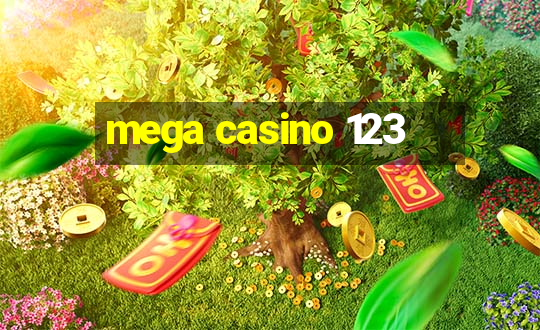 mega casino 123