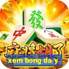 xem bong da y