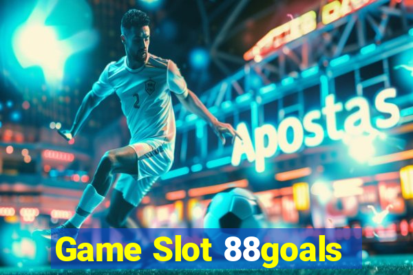 Game Slot 88goals