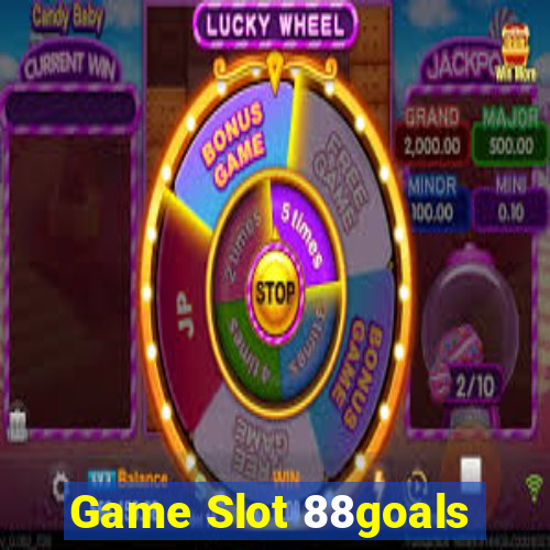 Game Slot 88goals