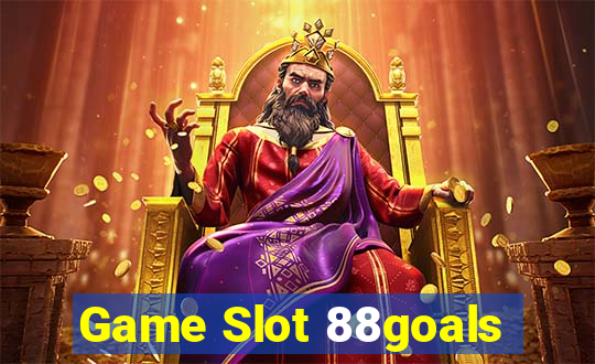 Game Slot 88goals