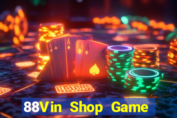 88Vin Shop Game The Bài