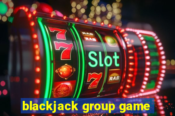 blackjack group game