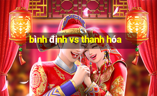 bình định vs thanh hóa