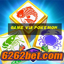 game vui pokemon