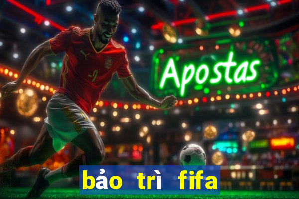 bảo trì fifa online 3