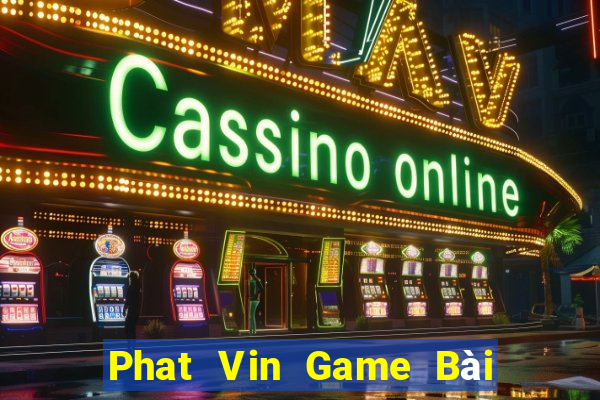 Phat Vin Game Bài Liêng Online