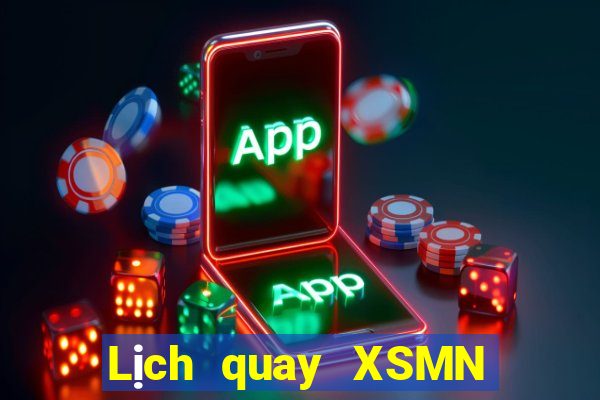 Lịch quay XSMN ngày 4