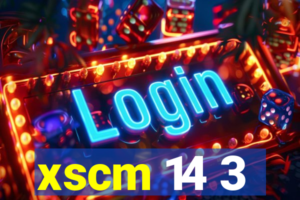 xscm 14 3