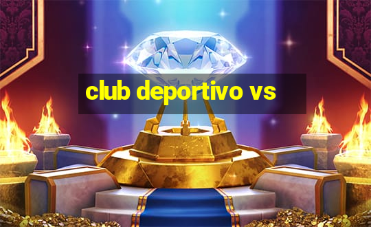 club deportivo vs