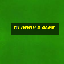 Tải Iwwin E Game